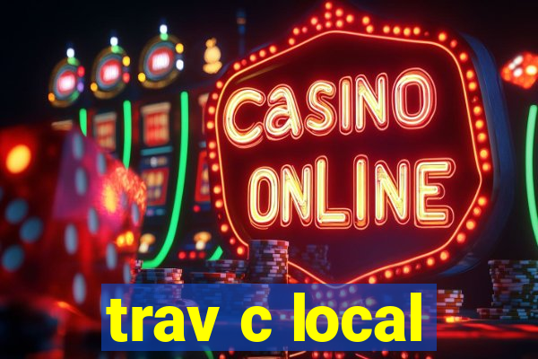 trav c local